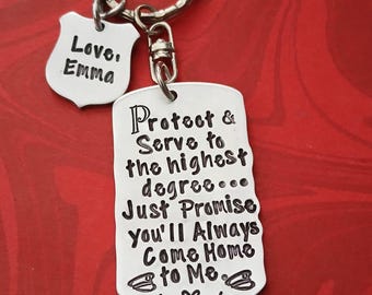 Hand Stamped Police Dog Tag Key Chain, Protect & Serve to the Highest Degree Always Come Home to Me, Some Heroes Wear Capes, Police Dad Gift