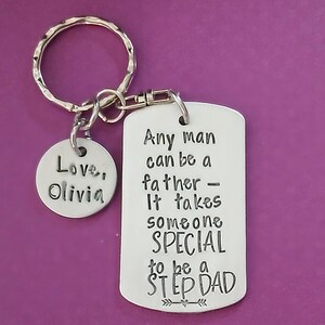 Step-Dad Keychain, Personalized Hand-Stamped for Stepfather, Thank You for Being the Dad You Didn&#39;t Have to be, Father&#39;s Day Gift