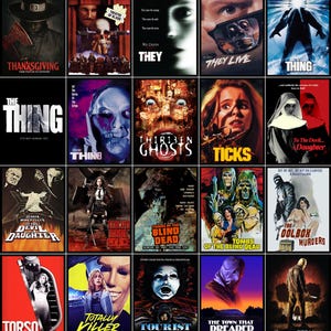 May include: A collection of horror movie posters, featuring titles like "Thanksgiving," "The Thing," "They Live," and "Thir13en Ghosts." The posters showcase various horror themes with bold text and imagery, including monsters, suspenseful scenes, and ominous figures.