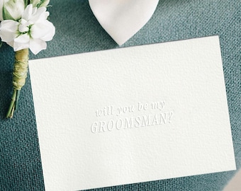 Groomsman card proposal Will you be my groomsman letterpress embossed with envelope
