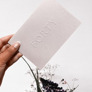 40th Fortieth birthday card forty card letterpress embossed