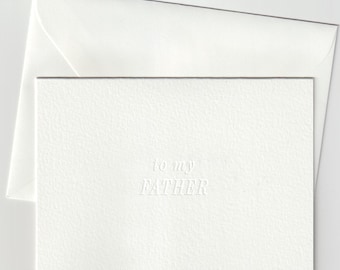 to my father embossed letterpress card with envelope
