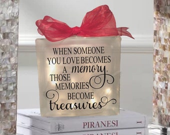 Home decor ~ When someone you love becomes a memory, those memories become treasures ~ lighted glass block memorial gift