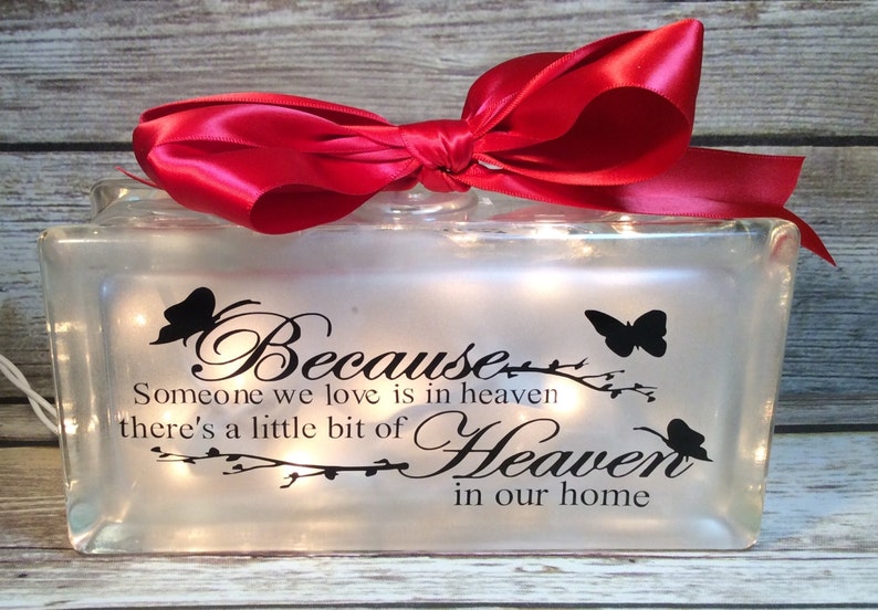 Because someone we love is in Heaven, there's a little bit of Heaven in our home lighted glasss block, 8x4, butterfly, memorial remembrance image 2