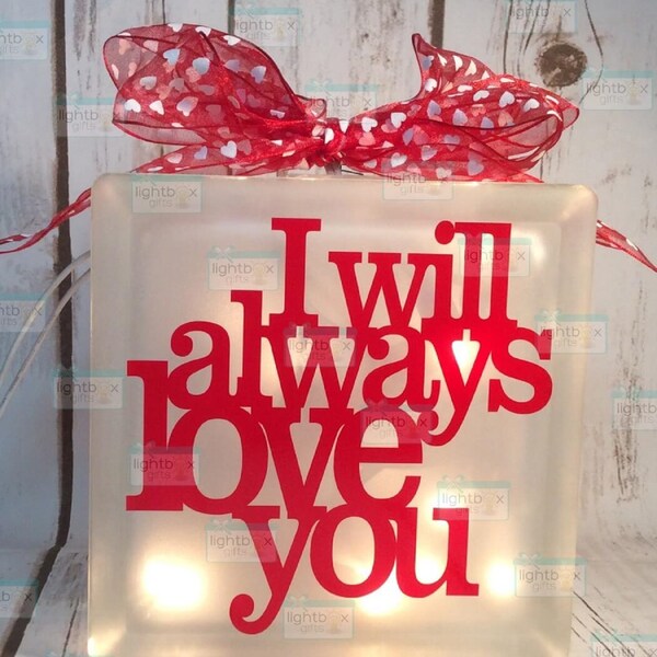 I will always love you Valentine Wedding sweetheart gift, nightlight, personalized glass blocks heart gift for her, wedding table decor