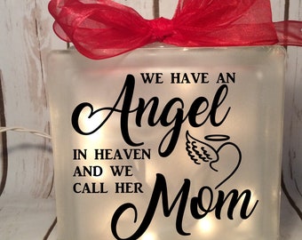 We I have an Angel in Heaven and we I call Personalized LightBoxGifts glass cube memorial light gift in memory loss now you are my angel