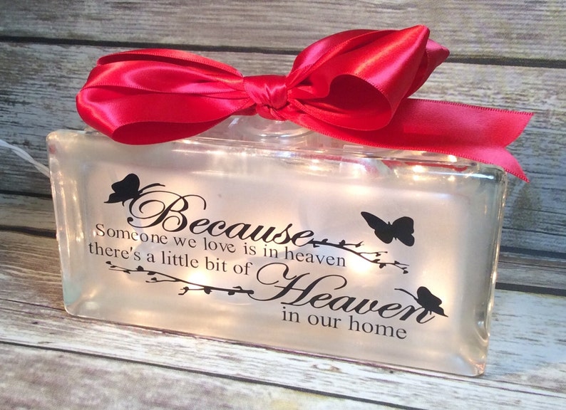 Because someone we love is in Heaven, there's a little bit of Heaven in our home lighted glasss block, 8x4, butterfly, memorial remembrance image 4