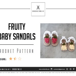 May include: A crochet pattern for making baby sandals with a fruity theme. The pattern includes instructions for making sandals with strawberry and pineapple designs. The pattern is rated as beginner friendly.