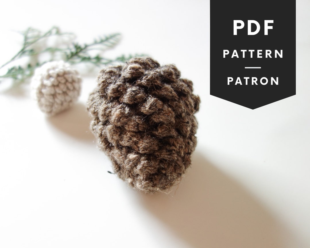 Patterns In Pinecones Crochet Pinecone Pattern for Baby Mobile or Ornaments | PDF 2 Sizes ...