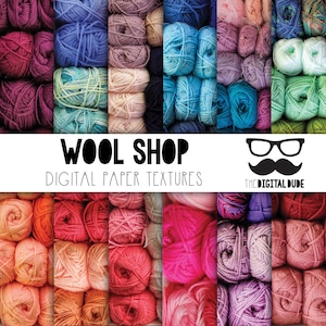 Wool Shop, Papier numérique premium, Ensemble de papier scrapbook imprimable, Boules de texture de laine, Écheveaux, Téléchargement instantané