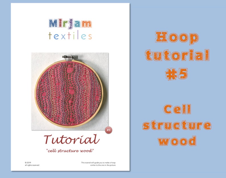 May include: A hoop embroidery tutorial titled "cell structure wood" with a close-up of the finished embroidery in a wooden hoop. The embroidery is a pink and purple design with a textured pattern.