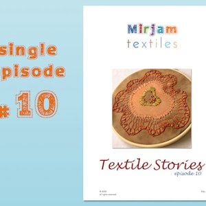 Könnte beinhalten: Nahaufnahme eines braunen Stickrahmens mit einem roten und orangen Stickmuster. Das Muster ist herzförmig mit einem kleineren Herzen im Inneren. Der Text "Textile Stories episode 10" befindet sich unter dem Rahmen.