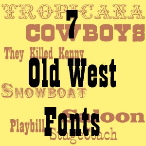 Old West Font Pack - 7  TrueType Fonts - For Personal or Commercial Use