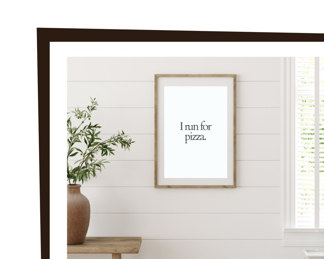 Run for Pizza Runner's Quotes Printable Wall Art Funny Gifts for