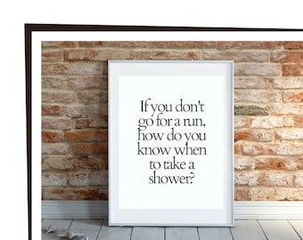 Runner's Quotes Printable Wall Art | Funny Gifts for Runners | Art for Runners Download | Marathon Runner Gift | Print at Home Quote Artwork