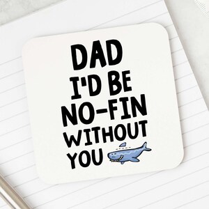 I&#39;d be no-fin without you Coaster