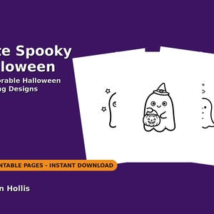 May include: A digital coloring book titled Cute Spooky Halloween with 50 Adorable Halloween Coloring Designs by Ren Hollis. The cover features white pages with black line art of ghosts and a pumpkin, plus 50 Printable Pages - Instant Download.