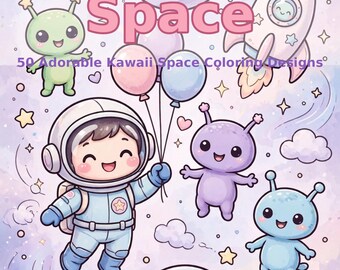 Kawaii Coloring Pages, 50 Space Designs, Astronaut Aliens Rocket (Printable PDF)