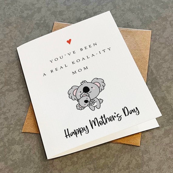 Koala Bear Mother's Day Card, Cute Pun Joke Mother's Day Present, Adorable Mother's Day Gift For Mom, White A2 Matte Card