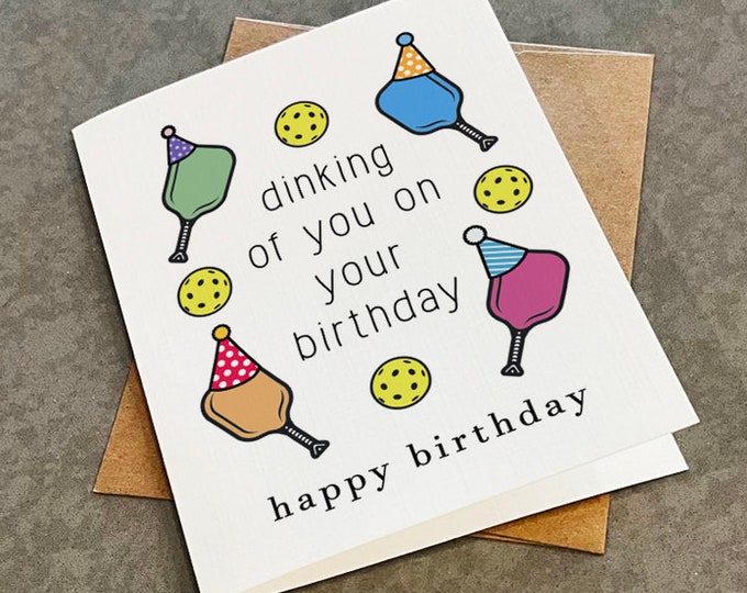 Funny Pun Pickleball Birthday Card - Dinking Of You On Your Birthday - Funny Birthday Card For Grandpa or Grandma