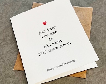 Sentimental Anniversary Card: 'All That I Need' Quote