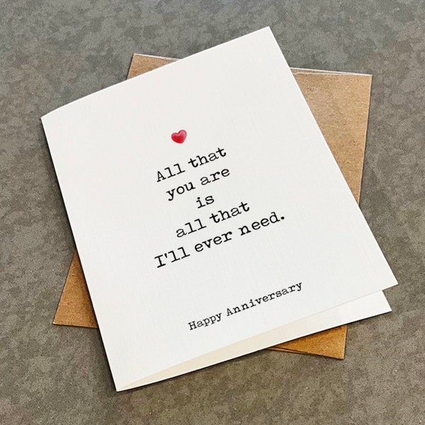 All That I Need - Sentimental Anniversary For Her, Affectionate & Loving Anniversary Card For Boyfriend, First Anniversary Card For Wife