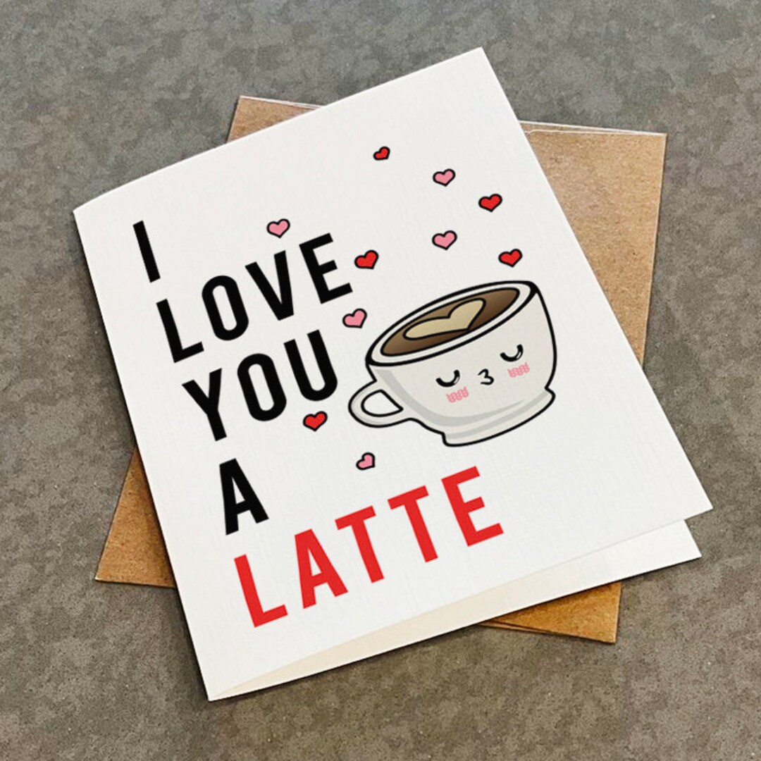 Cute Kawaii Coffee Pun Valentine's Card Card - I Love You A Latte ...