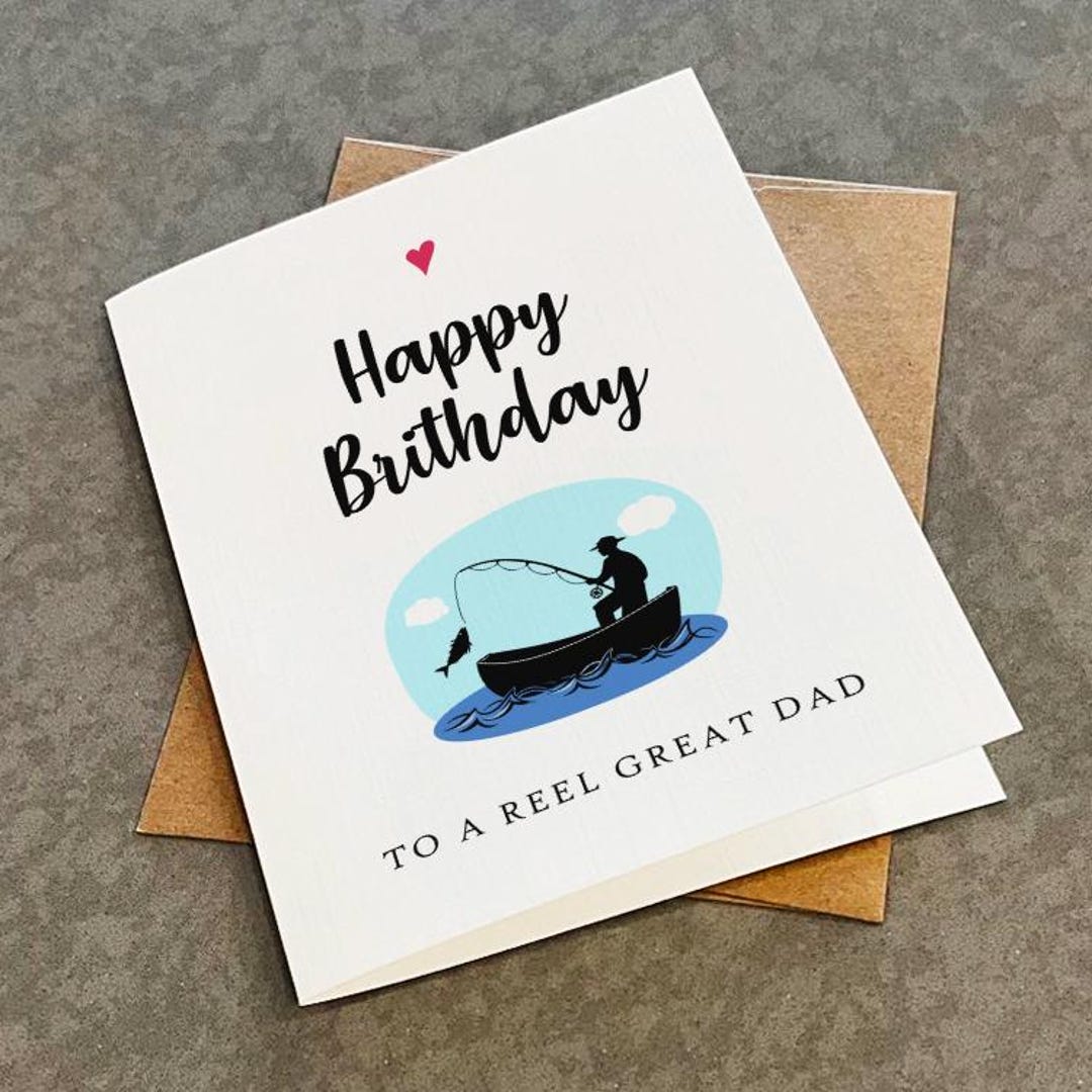 Dad Birthday Card With Fishing Theme: 'A Reel Great Dad' - Awesome ...