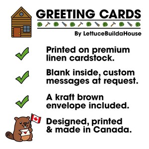 May include: A white informational graphic for GREETING CARDS by LettuceBuildaHouse featuring a log cabin icon, a row of hammers and saws, and a beaver holding a Canadian flag and an envelope. Text details premium linen cardstock, blank interiors, custom messages, kraft brown envelopes, and Canadian production.