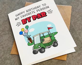 Golf Birthday Card: Husband Birthday Card, Brother Birthday Card 'To My Favorite Person By Par'