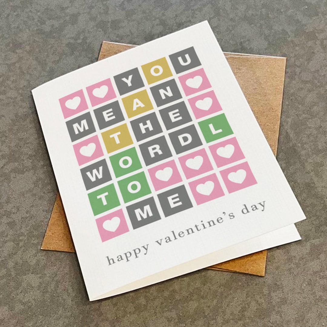 Happy Valentine's Day Wordle Card, You Mean the Wordl to Me, Funny ...