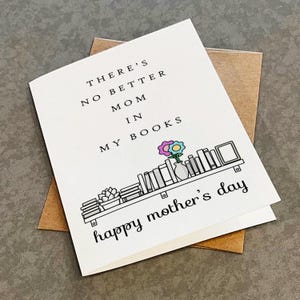 Jolie carte de fête des mères pour passionnée de lecture, il n'y a pas de meilleure maman dans mes livres, douce carte de voeux pour la fête des mères pour elle, carte de club de lecture