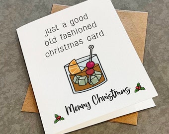 An Old Fashioned Christmas Card - Whiskey On The Rocks - Lovely Card For Husband, Boyfriend, Co-Worker or Neighbor