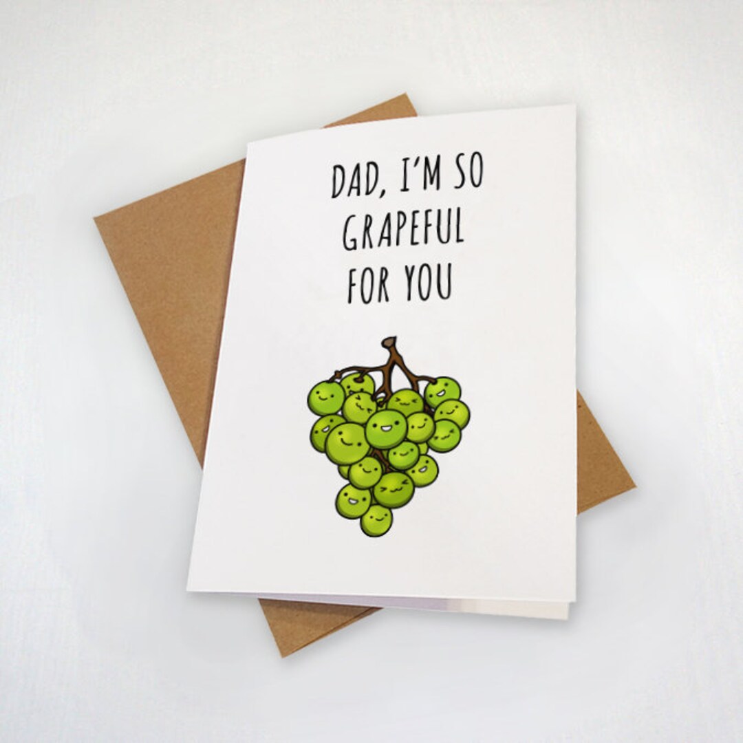Dad I'm so Grapeful for You Punny Father's Day Card Etsy