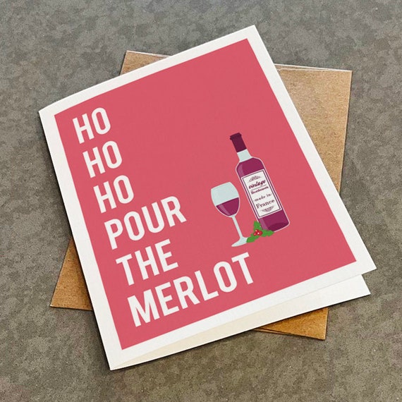 Ho Ho Ho Merlot - Funny Christmas Holiday Card Ho Ho Ho Merlot - Funny Christmas Holiday Card