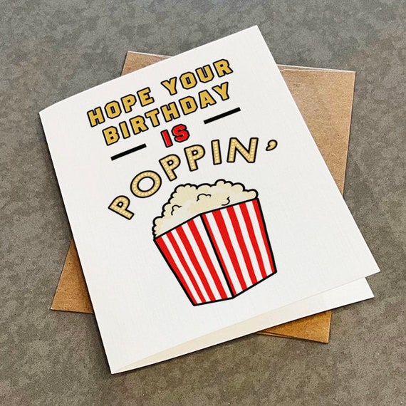Popcorn Birthday Card: Pun Greeting Card for Movie Fan