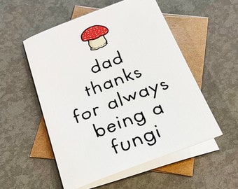 Fungi Father's Day Card - Thanks For Being A Fun Guy - Punny Dad Joke Card for Botanist or Garden Growing Dads