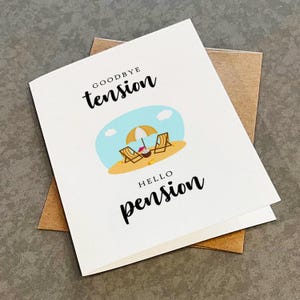 Au revoir la tension, bonjour la retraite, carte de retraite amusante pour collègue de bureau, carte de retraite hilarante, carte de voeux pour patron, carte pour papa