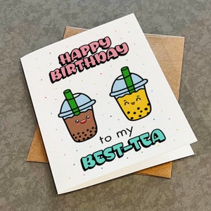 Jolie carte d'anniversaire pour meilleure amie ou meilleure amie - Carte de voeux pour petits enfants amateurs de thé aux perles - Happy Birthday To My Best-Tea