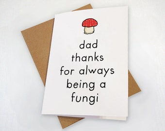 Fungi Father's Day Card - Thanks For Being A Fun Guy - Punny Dad Joke Card for Botanist or Garden Growing Dads