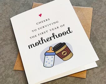 Funny First Motherhood Year Card: New Parent 1st Birthday