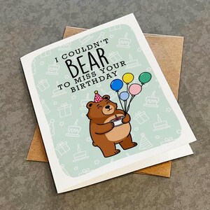 Carte d'anniversaire ours mignon tenant des ballons, je ne pourrais pas supporter de manquer votre anniversaire - Carte d'anniversaire amusante pour papa