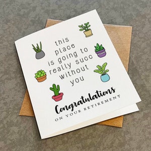 Carte de retraite plante amusante pour collègue - Cet endroit va vraiment réussir sans vous - Jolie carte de retraite blague pour patron ou collègue