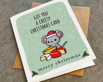 Funny Cheese Christmas Card - Got You A Cheesy Christmas Card - Funny Holiday Greeting Card For Friends And Neighbors