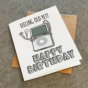 Carte d'anniversaire drôle à l'ancienne - lecteur Mp3 rétro - se sentir vieux pourtant - carte d'anniversaire pour frère aîné - carte d'anniversaire pour mari