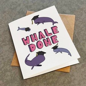 Carte de remise des diplômes Whale Done - Blague drôle de papa pour un nouveau diplômé du secondaire ou de l'université - Carte de voeux Punny