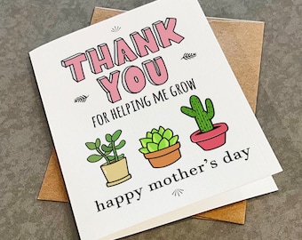 Plant Mom Mother's Day Card: Thank You For Helping Me Grow