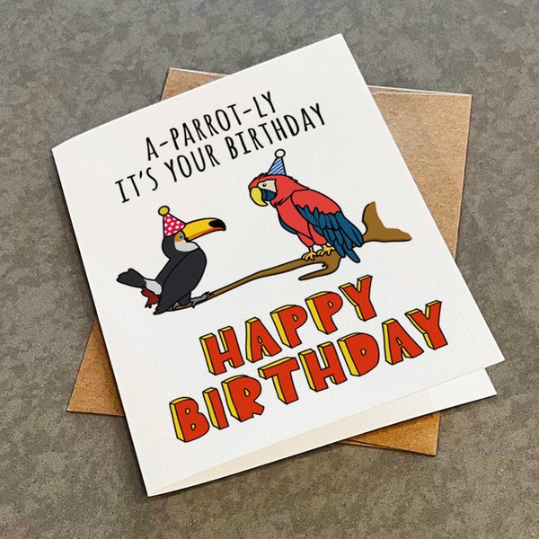 Parrot Birthday Card - Apparently It's Your Birthday - Talking Toucan And Parrot Birthday Card For Best Friend of Bird Owner