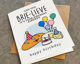 Funny Brie Cheese Birthday Card For Best Friend - Cheesy Birthday Greeting Card