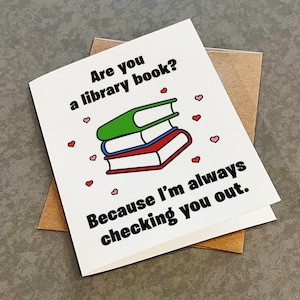 Vous vérifiez toujours - carte de Saint-Valentin sur le thème de la bibliothèque - amoureux des livres - carte de voeux drôle de jeu de mots